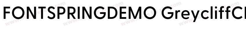 FONTSPRINGDEMO GreycliffCFBold字体转换